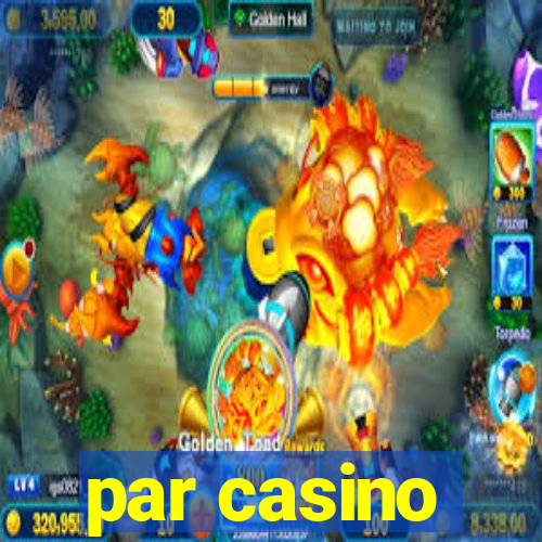 par casino