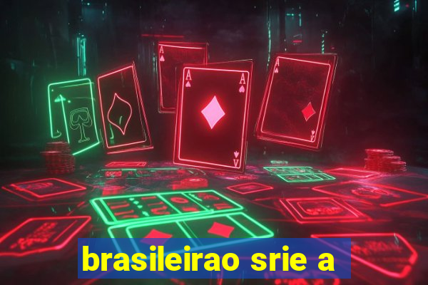 brasileirao srie a