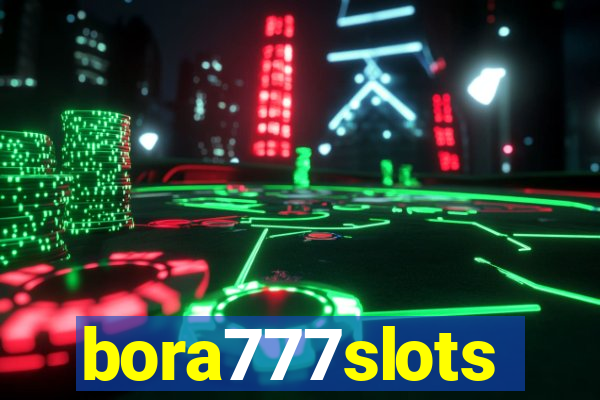 bora777slots