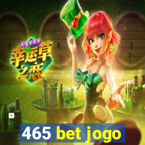 465 bet jogo