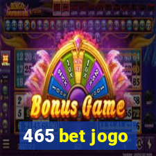 465 bet jogo