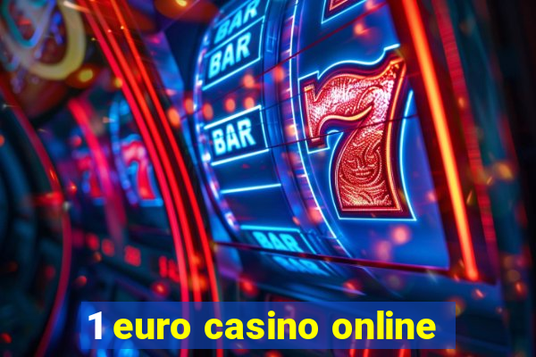 1 euro casino online