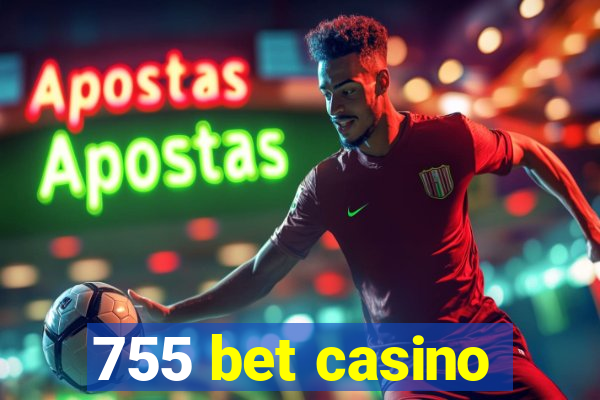 755 bet casino