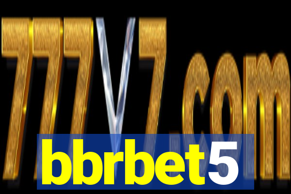 bbrbet5