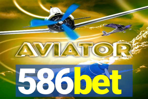 586bet