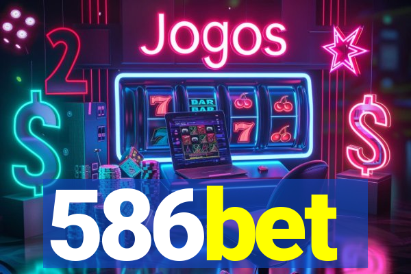 586bet