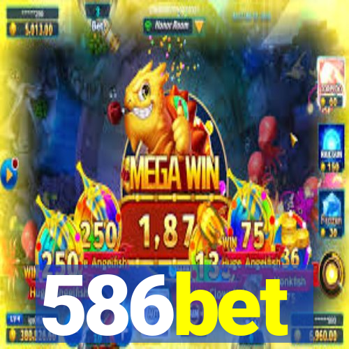 586bet