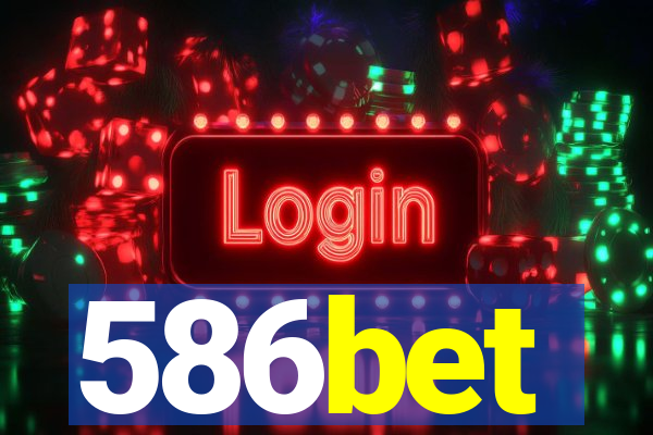 586bet