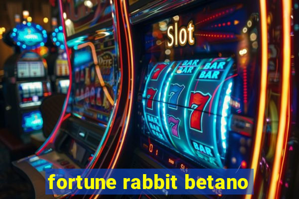 fortune rabbit betano