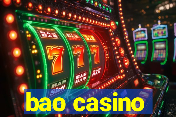 bao casino