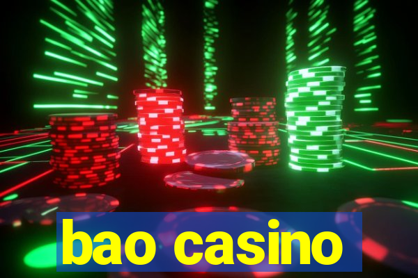 bao casino