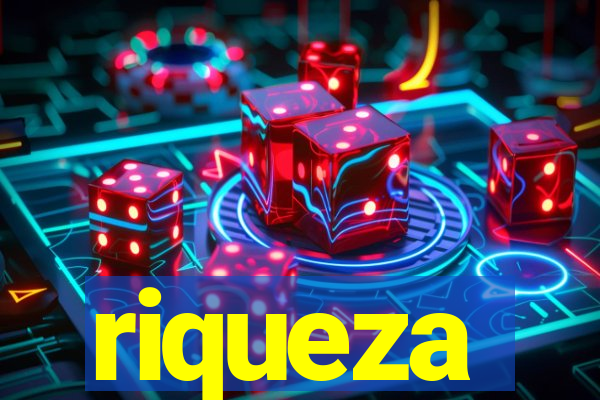 riqueza