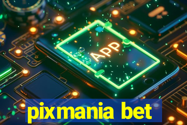 pixmania bet