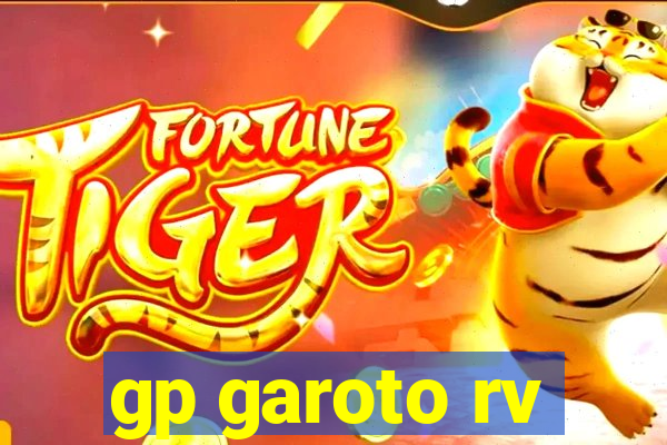 gp garoto rv