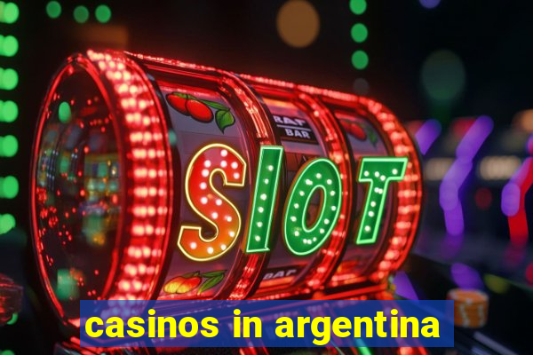 casinos in argentina