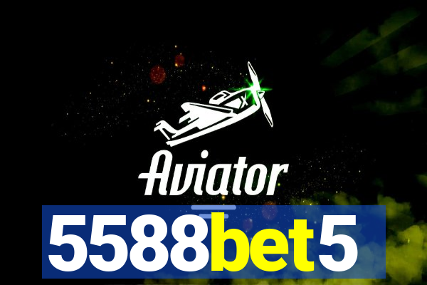 5588bet5