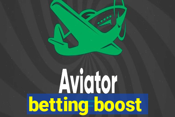 betting boost