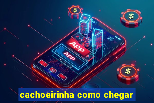 cachoeirinha como chegar