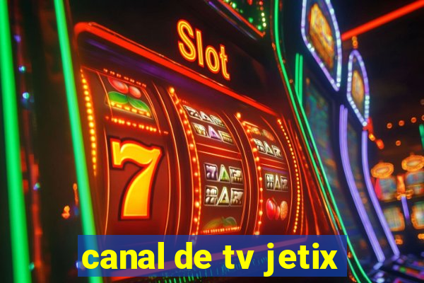 canal de tv jetix