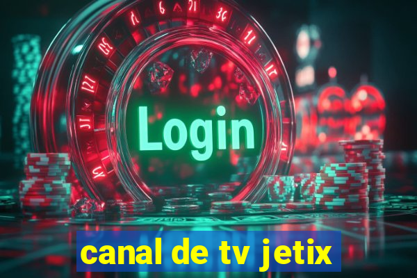 canal de tv jetix