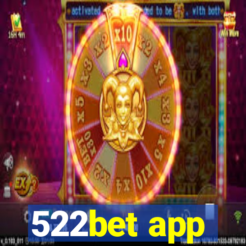 522bet app