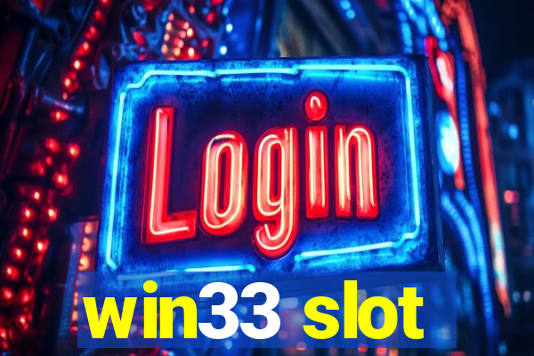 win33 slot