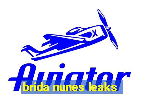 brida nunes leaks