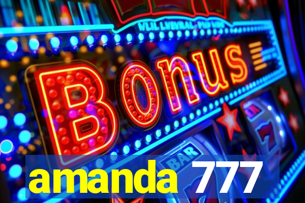 amanda 777