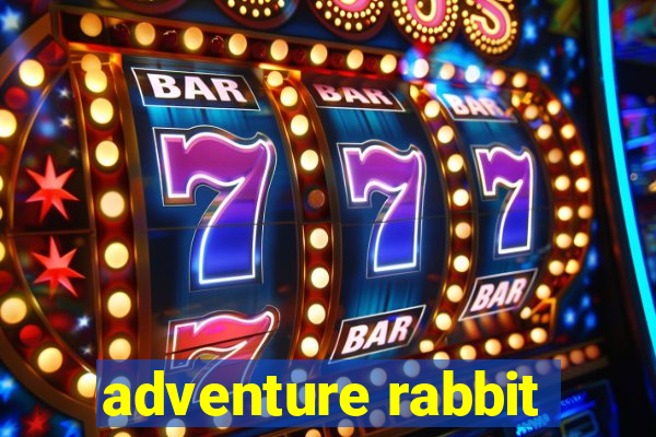 adventure rabbit