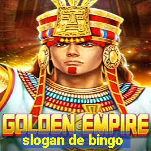 slogan de bingo