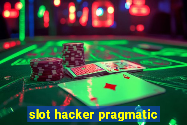 slot hacker pragmatic