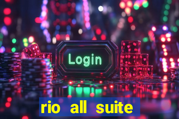 rio all suite hotel casino