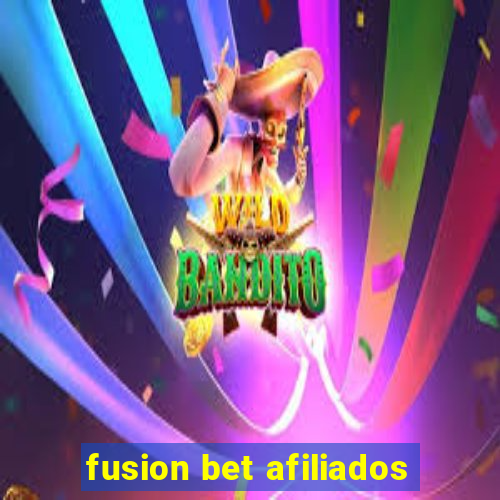 fusion bet afiliados