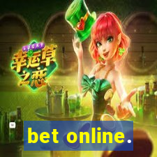 bet online.