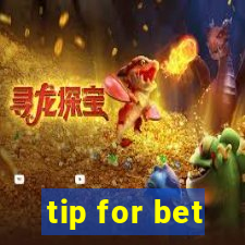 tip for bet