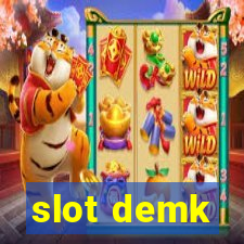 slot demk