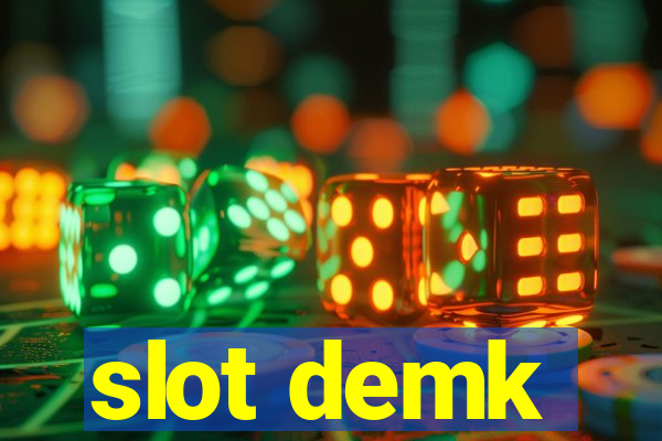 slot demk