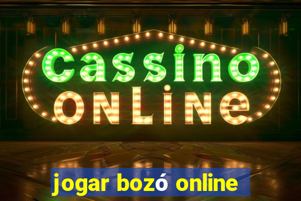 jogar bozó online