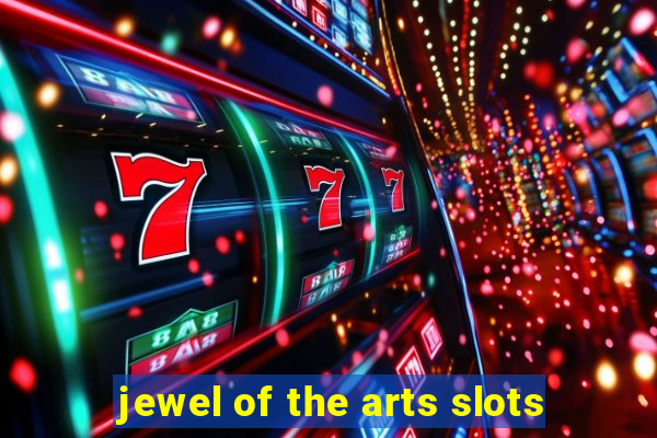 jewel of the arts slots