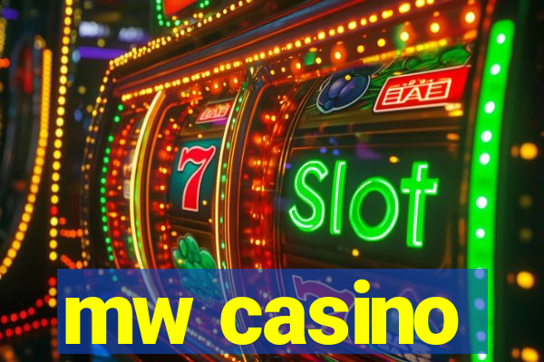 mw casino