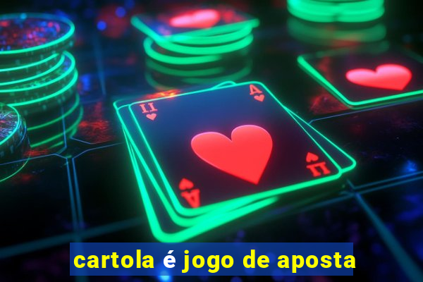 cartola é jogo de aposta