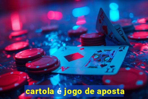 cartola é jogo de aposta