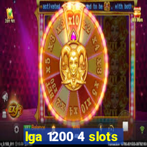 lga 1200 4 slots