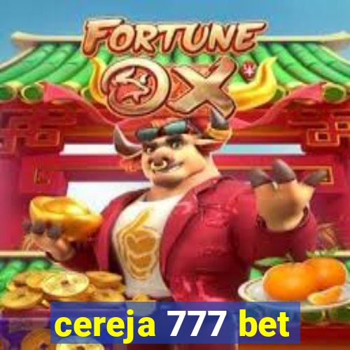 cereja 777 bet