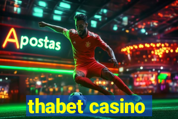 thabet casino