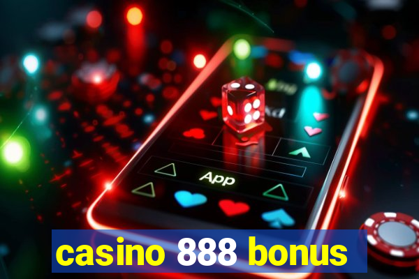 casino 888 bonus