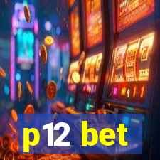 p12 bet