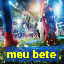 meu bete