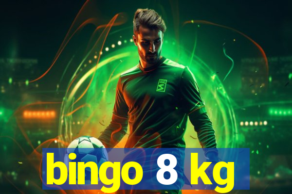 bingo 8 kg