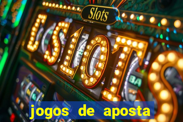 jogos de aposta que dao bonus